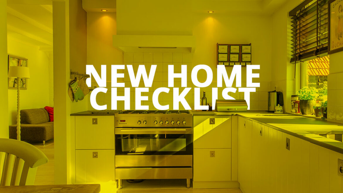 New Home Checklist for new home buyers
